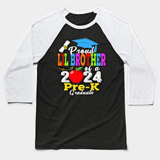 Proud Lil Brother Of 2024 Pre-K Graduate Fathers Day Grad Baseball T-Shirt